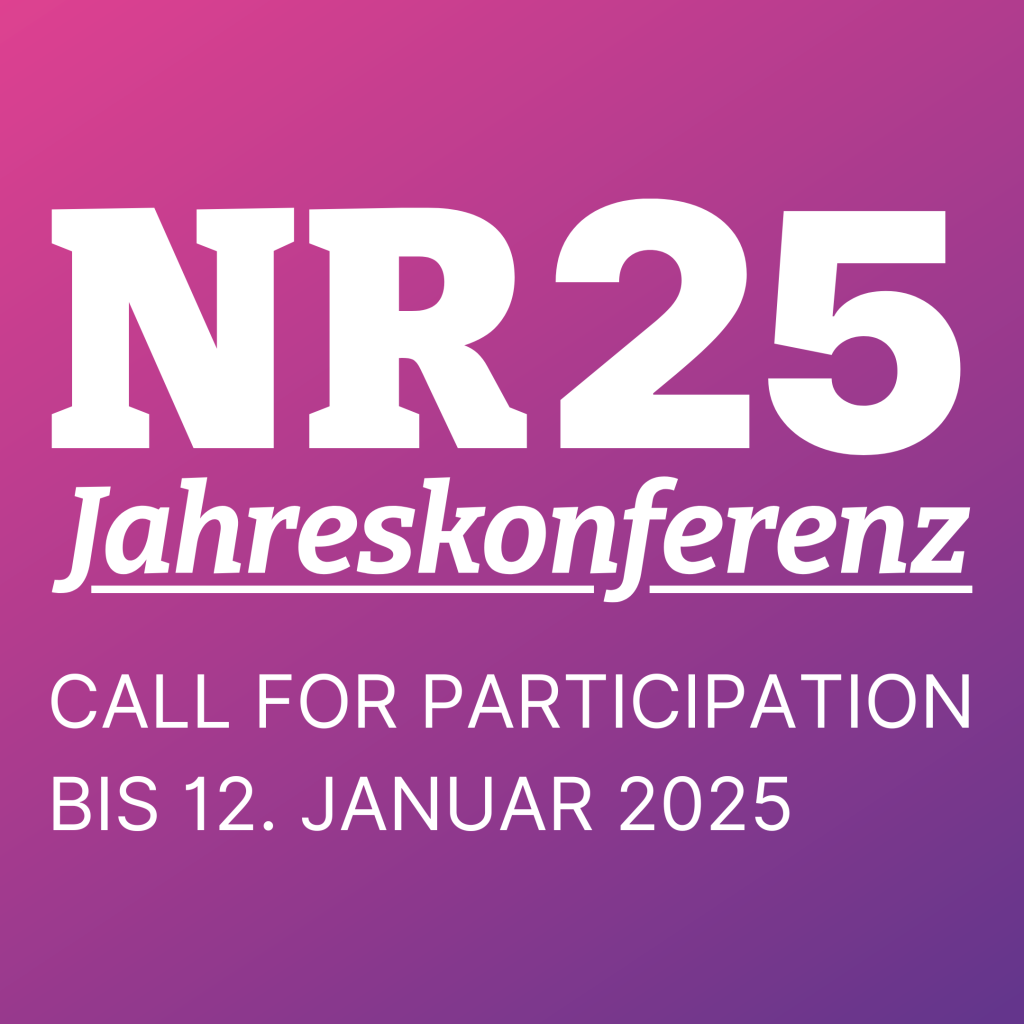 NR25 Call for Participation. Einreichungen sind bis zum 12. Januar 2025 möglich