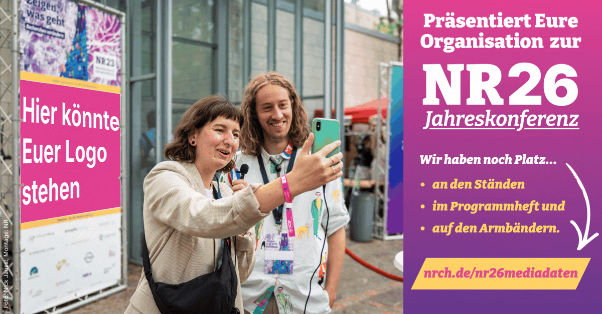 Präsentiert Eure Organisation zur NR26 Jahreskonferenz. Infos unter nrch.de/nr26mediadaten